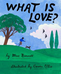 What Is Love? (Hardback)