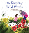 The Keeper of Wild Words (Hardback)