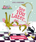 See You Later... (Paperback)