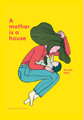 A Mother Is A House - Gecko