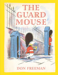 The Guard Mouse (Hardback)