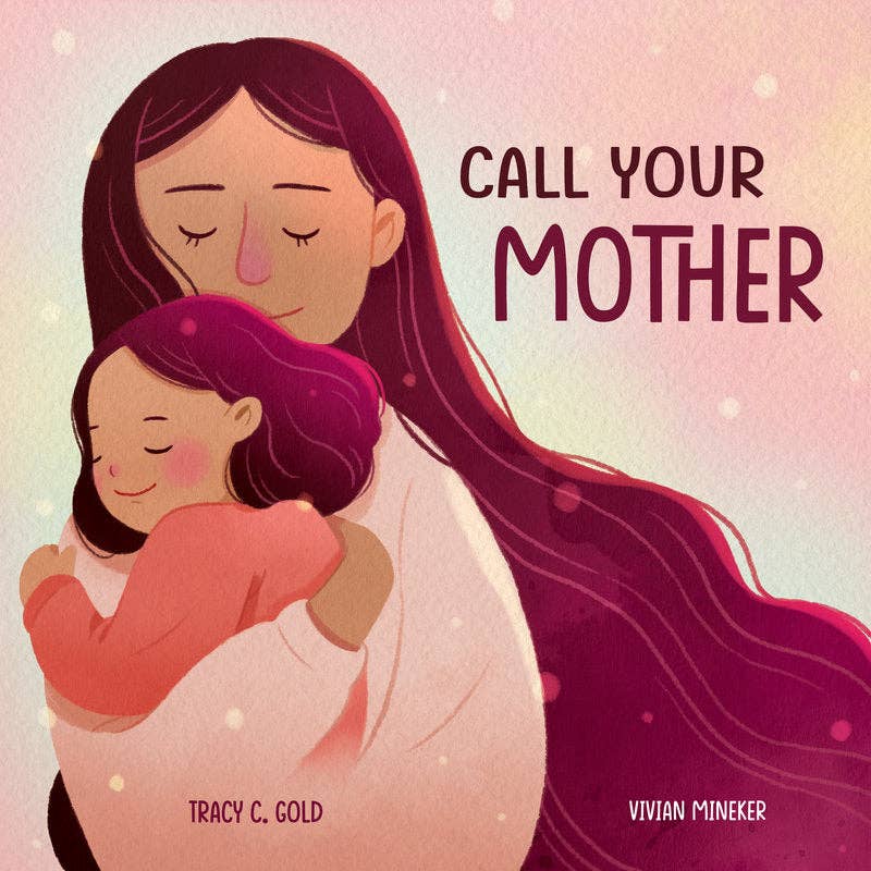 Call Your Mother - A Picture Book (Hardback)