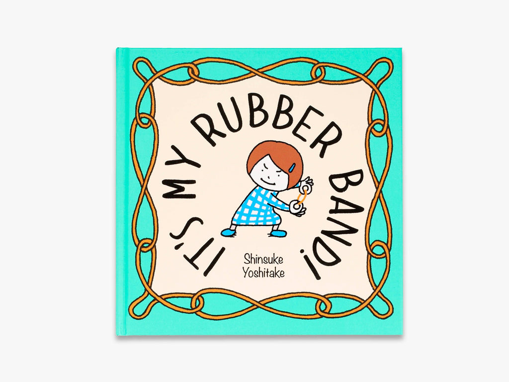 It's My Rubber Band!